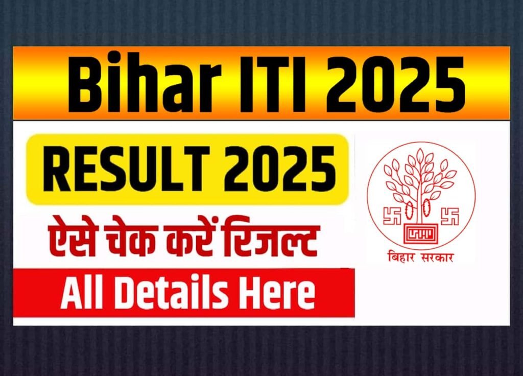Bihar ITI Result 2025:
