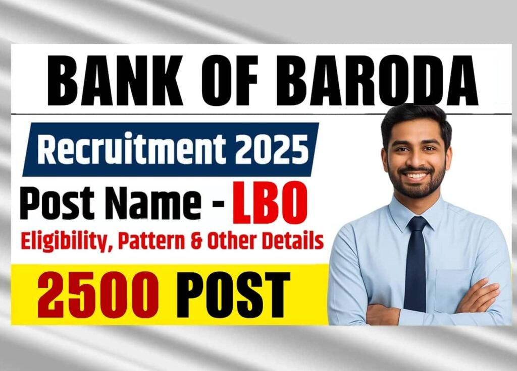 Bank of Baroda LBO Recruitment 2025